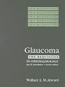 Glaucoma: The Requisites (Requisites in Ophthalmology)