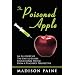 The Poisoned Apple ~ Madison Paine