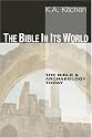 The Bible in Its World: The Bible and Archaeology Today