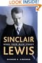 Sinclair Lewis: Rebel from Main Street