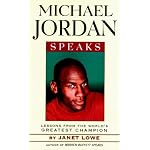 Michael Jordan Speaks: Lessons from the World's Greatest Champion book cover