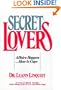 Secret Lovers: Affairs Happen . . . How to Cope