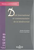 Droit international et communautaire de la biodiversit�