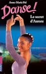 Danse ! tome 22: Le secret d'Aurore