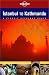 Lonely Planet Istanbul to Kathmandu: A Classic Overland Routes (Lonely Planet Istanbul to Kathmandu)