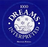 1000 dreams interpreted