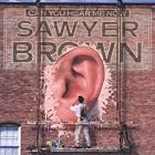 Can You Hear Me Now by Sawyer Brown