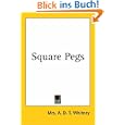 Square Pegs