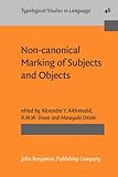 Non-canonical marking of subjects and objects