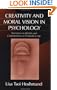 Creativity and Moral Vision in Psychology: Narratives on Identity and Commitment in a Postmodern Age