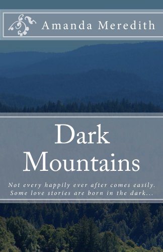 Dark Mountains by Amanda Meredith
