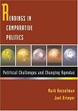 Readings In Comparative Politics: Political Challenges and Changing Agendas
