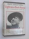 Light on a dark horse : an autobiography, 1901-1935