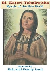 Blessed Kateri Tekakwitha