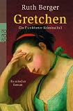 Gretchen: Ein Frankfurter Kriminalfall - Ruth Berger