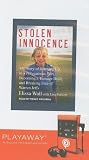 Stolen Innocence: My Story of Growing Up in a Polygamous Sect, Becoming a Teenage Bride, and Breaking Free of Warren Jeffs with Headphones (Playaway Adult Nonfiction)