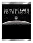 From the Earth to the Moon