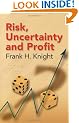 Risk, Uncertainty and Profit (Dover Books on History, Political and Social Science)