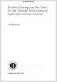 Eastern Europe at the Turn of the Twenty-First Century: A Guide to the Economies in Transition (Routledge Studies of Societies in Transition, 19)