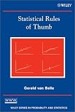 Statistical Rules of Thumb (Wiley Series in Probability and Statistics)