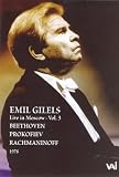Emil Gilels Live in Moscow, Vol 3