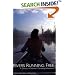 Rivers Running Free: A Century of Women's Canoeing Adventures (Adventura Books)