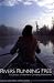 Rivers Running Free: A Century of Women's Canoeing Adventures (Adventura Books)