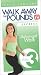 Walk Away Pounds Express: 3 Mile Advanced Walk
