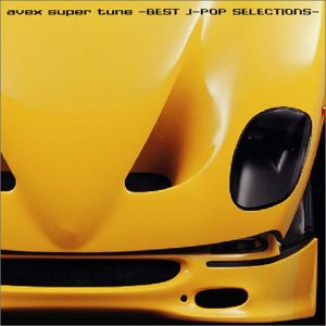 avex super tune-BEST J-POP SELECTIONS-