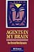 Agents in My Brain: How I Survived Manic Depression