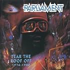 Tear the Roof Off 1974-1980 by  Parliament 