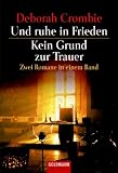 Und ruhe in Frieden - Deborah Crombie
