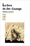 Le Livre de Jim-Courage