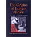 Origins of Human Nature: Evolutionary Developmental Psychology