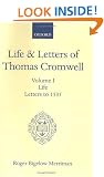 Life and Letters of Thomas Cromwell (Oxford Reprints)