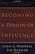 Becoming a Person of Influence