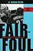 Fair and Foul: Beyond the Myths and Paradoxes of Sport