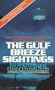 The Gulf Breeze Sightings