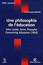 Une philosophie de l'éducation : John Locke, Some Thoughts Concerning Education (1693)