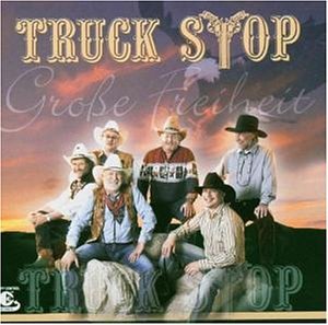 Truck Stop - Grosse Freiheit - Zortam Music