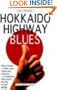 Hokkaido Highway Blues: Hitchhiking Japan