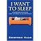 I Want to Sleep