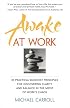 Awake at Work: 35 Practical Buddhist Principles for Discovering Clarity and Balance in the Midst of Work's Chaos
