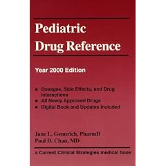 Pediatric Drug Reference, Year 2000 Edition