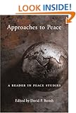 Approaches to Peace: A Reader