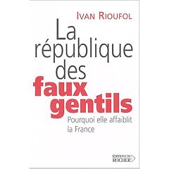 La R�publique des Faux Gentils
