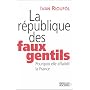 La R�publique des Faux Gentils