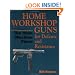 The 9mm Machine Pistol (Home Workshop Guns For Defense & Resistance)