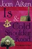 Is and Cold Shoulder Road (Wolves of Willoughby Chase)