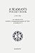 A Seaman's Pocket-book: June, 1943 - By the Lord Commissioners of the Admiralty